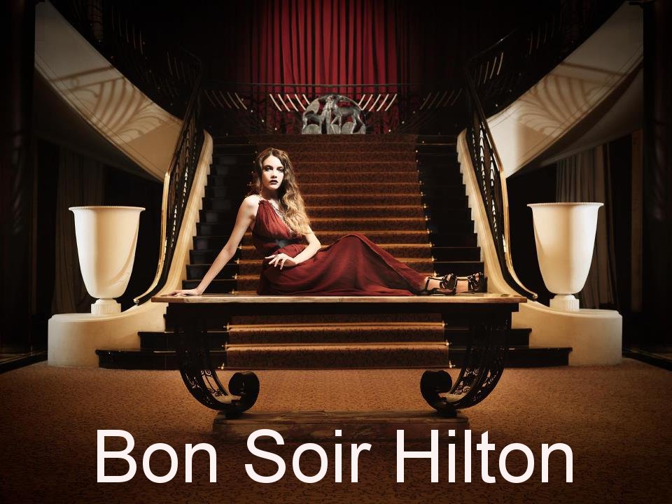 Bon Soir Hilton Hotels