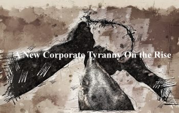 Corporate Tyranny