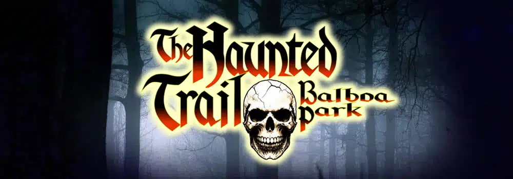 Haunted Trail of Balboa Park